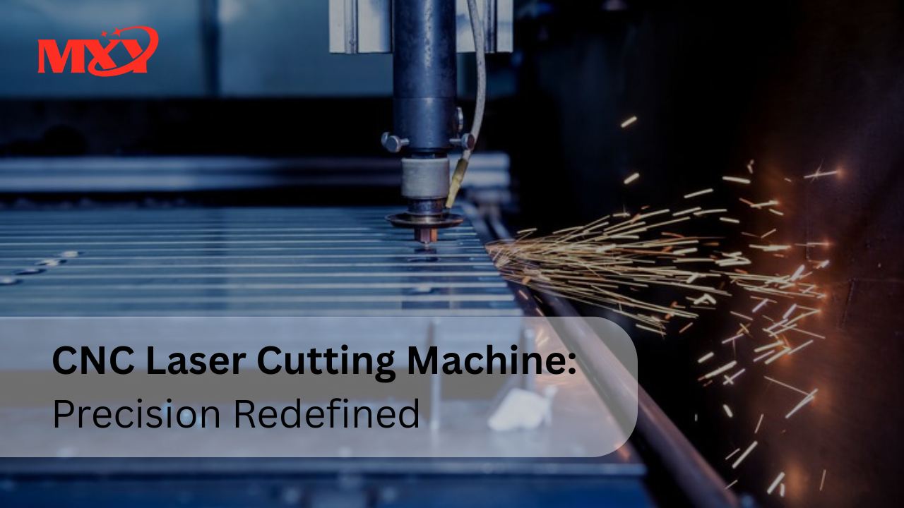 CNC Laser Cutting Machine: Precision Redefined