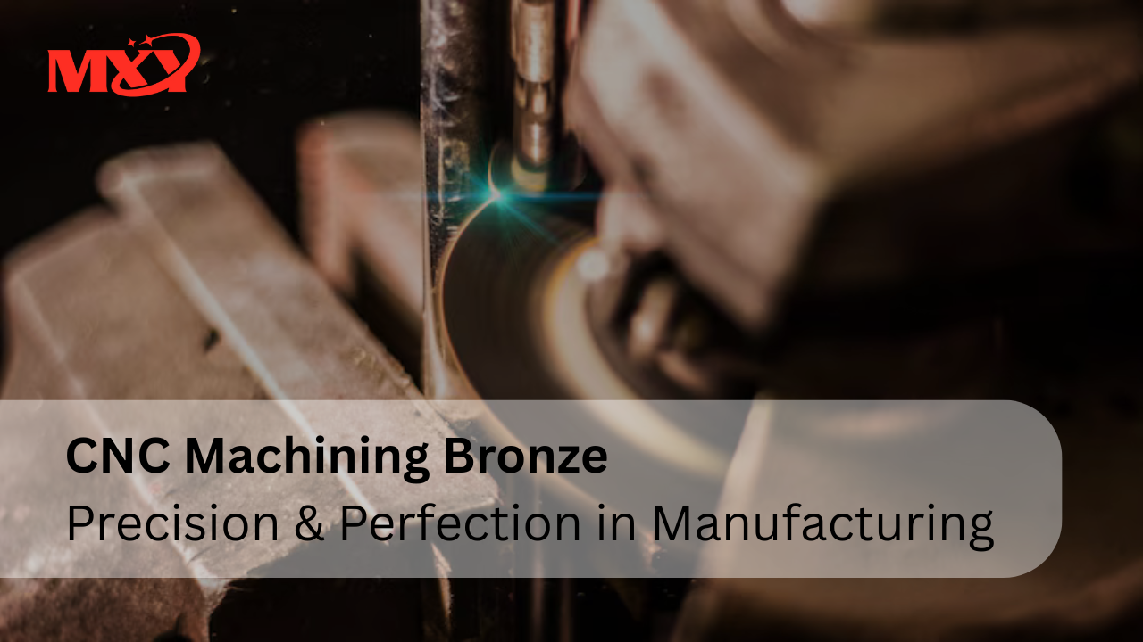 CNC Machining Bronze - Precision & Perfection in Manufacturing