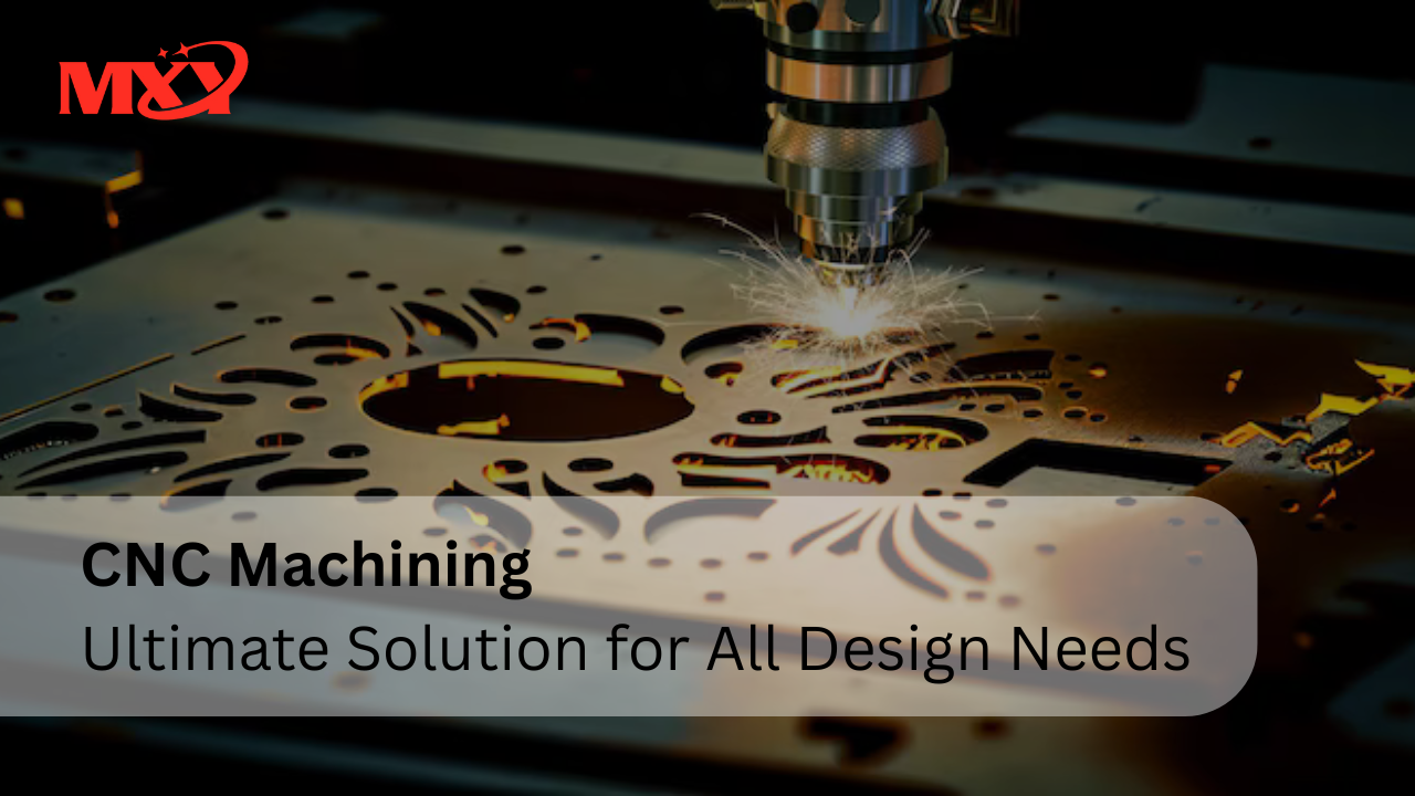 Usinage CNC - La solution ultime pour tous les besoins de conception